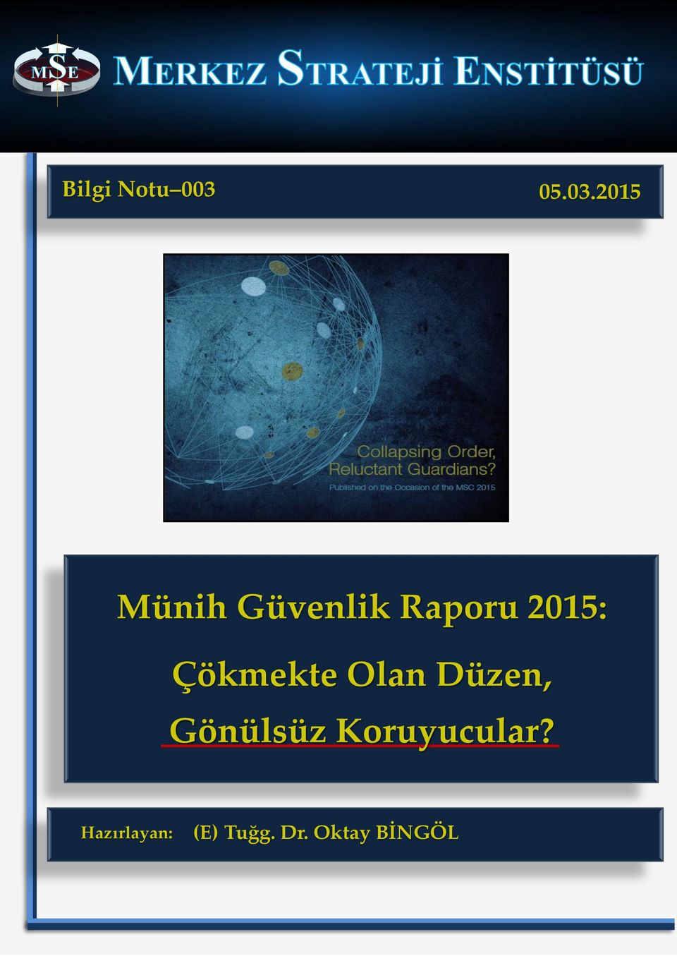 2015 Münih Güvenlik Raporu 2015: