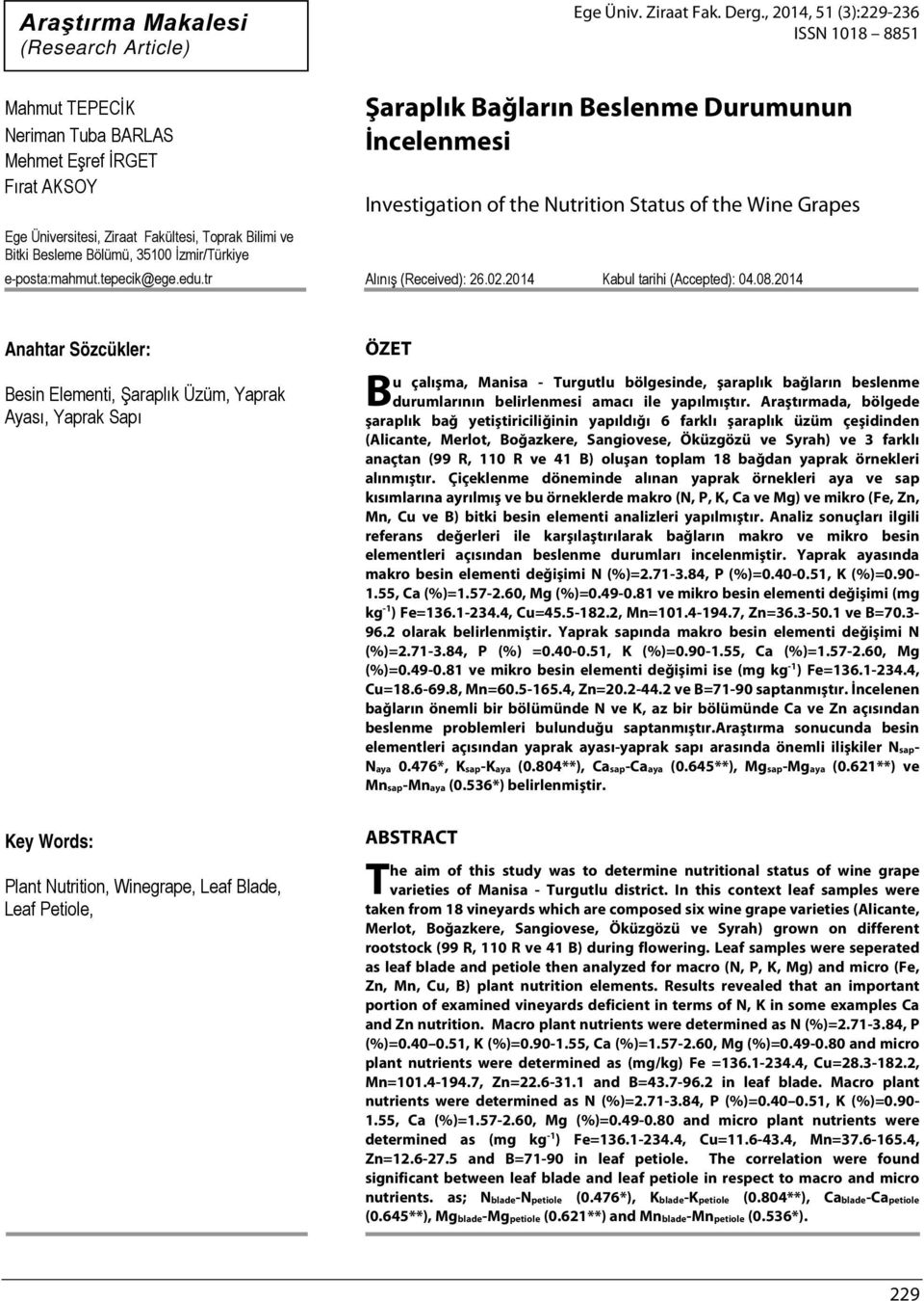 , 2014, 51 (3):229-236 ISSN 1018 8851 Şaraplık Bağların Beslenme Durumunun İncelenmesi Investigation of the Nutrition Status of the Wine Grapes Alınış (Received): 26.02.