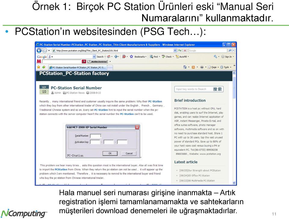 PCStation ın websitesinden (PSG Tech ): Hala manuel seri numarası