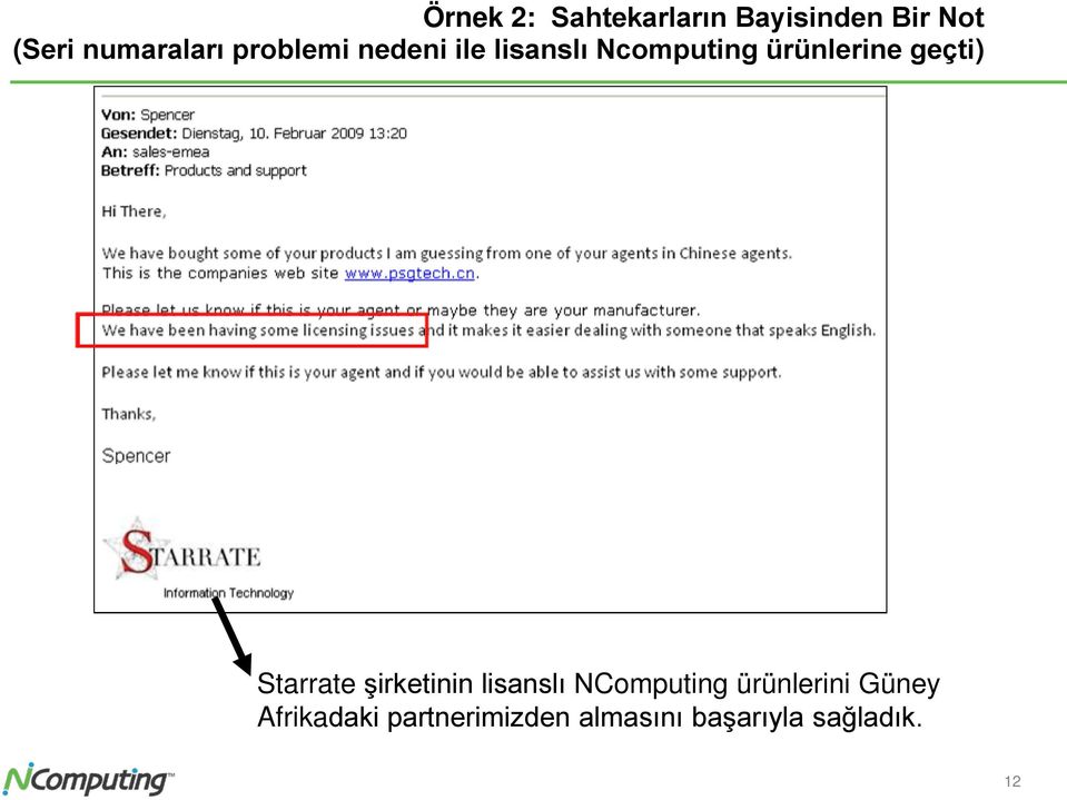 ürünlerine geçti) Starrate şirketinin lisanslı NComputing