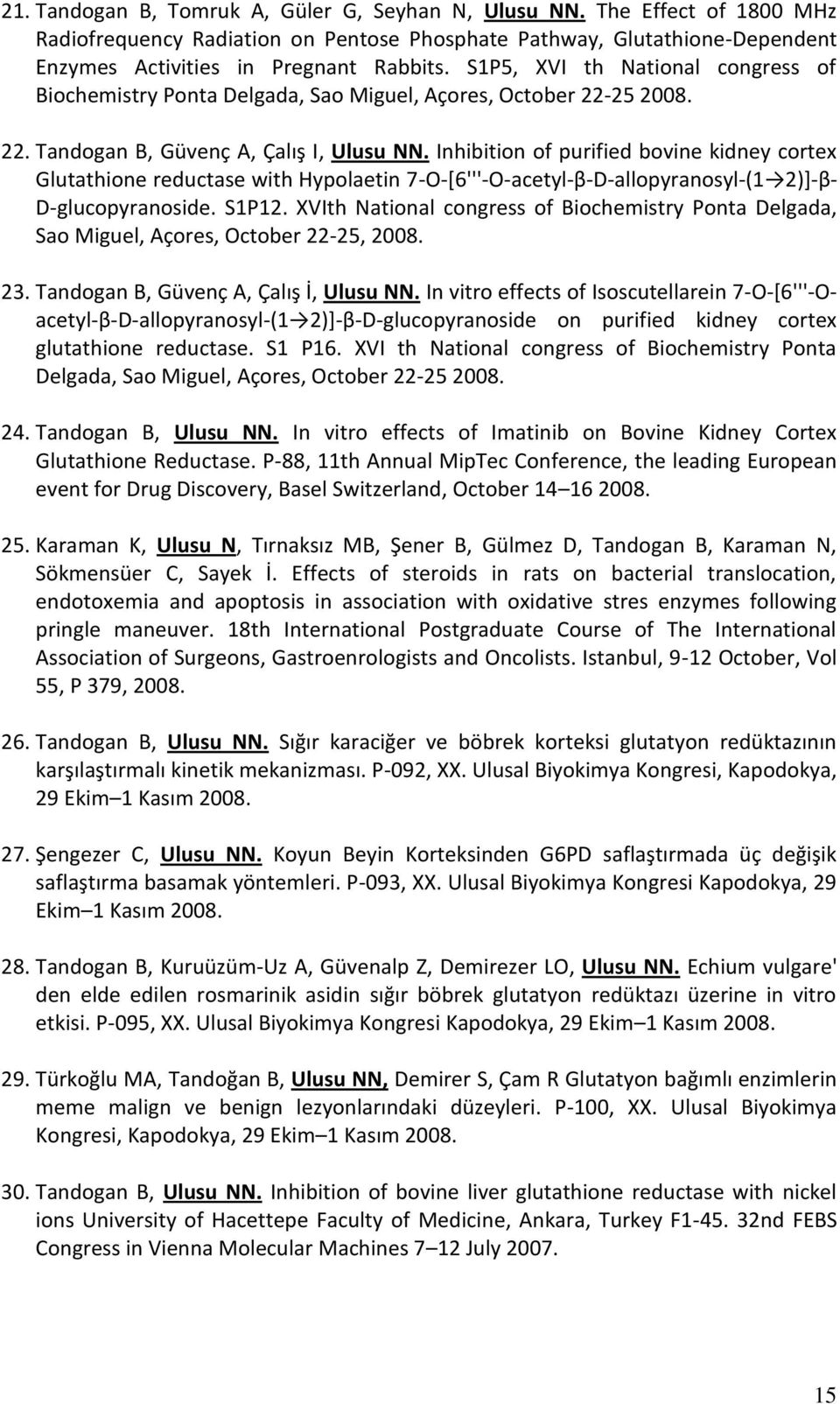 Inhibition of purified bovine kidney cortex Glutathione reductase with Hypolaetin 7-O-[6'''-O-acetyl-β-D-allopyranosyl-(1 2)]-β- D-glucopyranoside. S1P12.