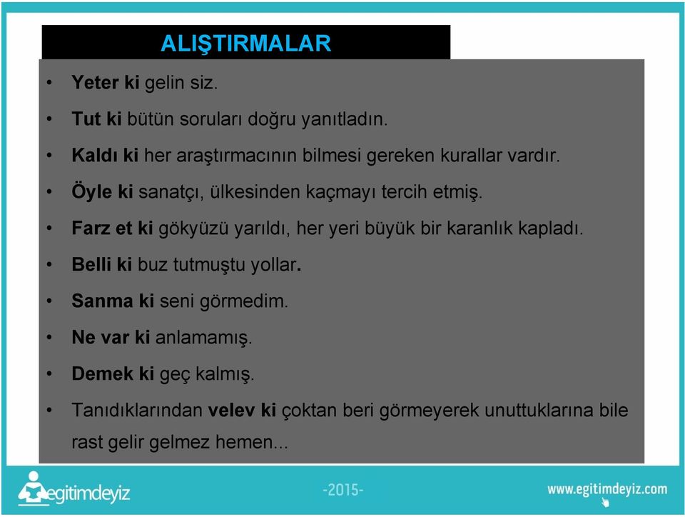 Farz et ki gökyüzü yarıldı, her yeri büyük bir karanlık kapladı. Belli ki buz tutmuştu yollar.