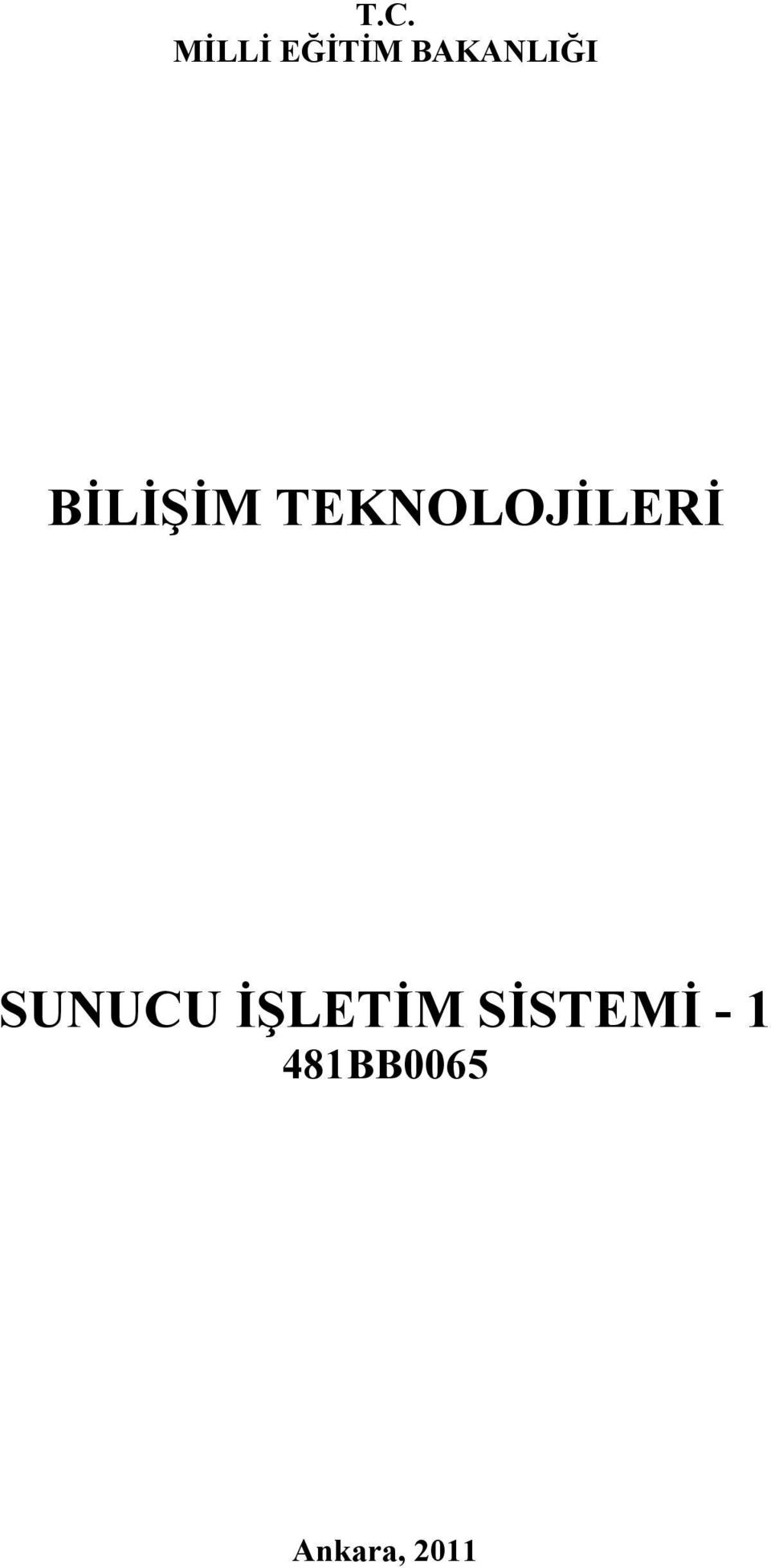 TEKNOLOJİLERİ SUNUCU