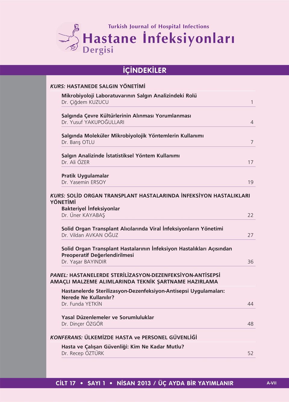 Bar fl OTLU 7 Salg n Analizinde statistiksel Yöntem Kullan m Dr. Ali ÖZER 17 Pratik Uygulamalar Dr.