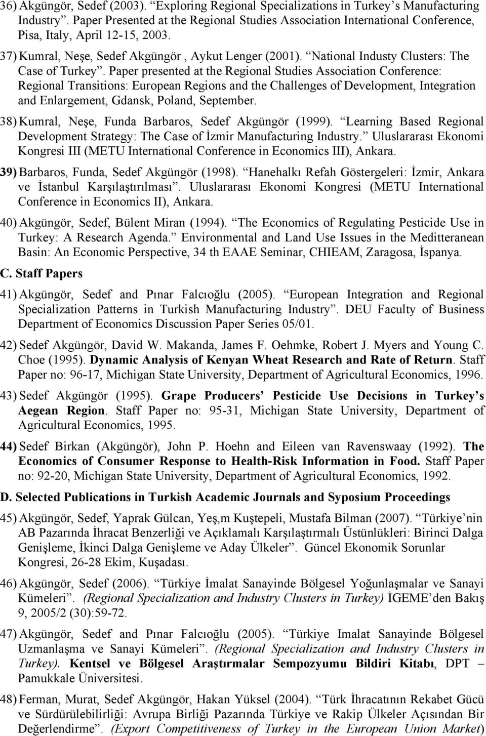 National Industy Clusters: The Case of Turkey.