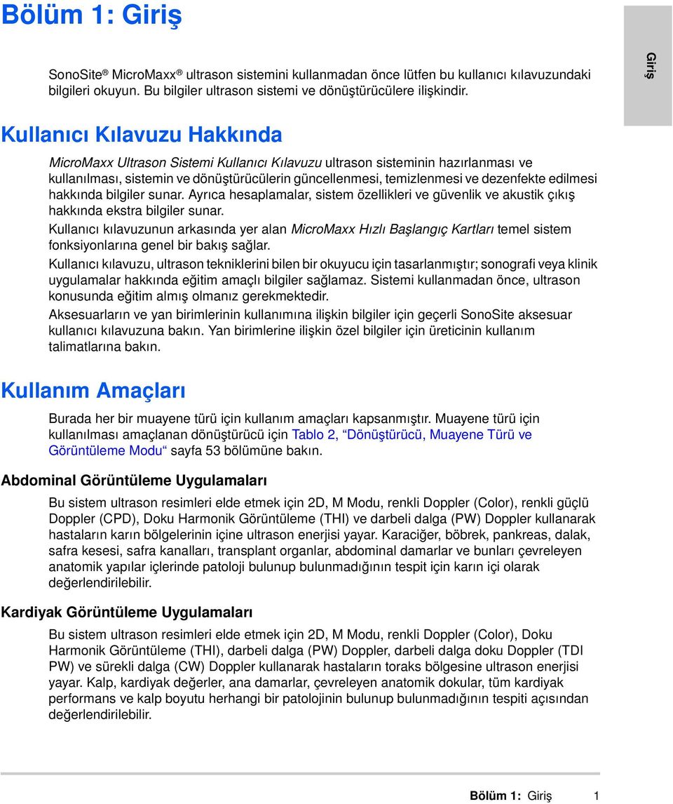 dezenfekte edilmesi hakkında bilgiler sunar. Ayrıca hesaplamalar, sistem özellikleri ve güvenlik ve akustik çıkış hakkında ekstra bilgiler sunar.