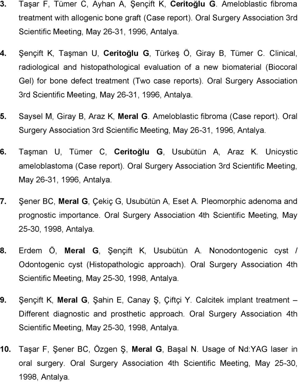 Clinical, radiological and histopathological evaluation of a new biomaterial (Biocoral Gel) for bone defect treatment (Two case reports).