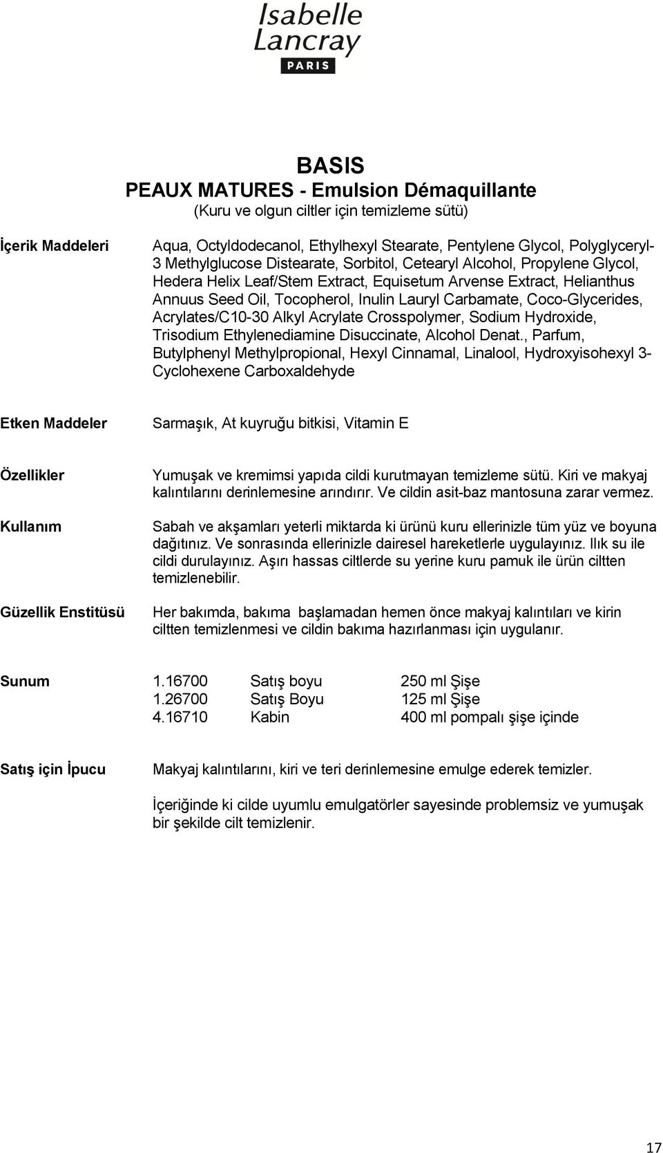 Acrylates/C10-30 Alkyl Acrylate Crosspolymer, Sodium Hydroxide, Trisodium Ethylenediamine Disuccinate, Alcohol Denat.