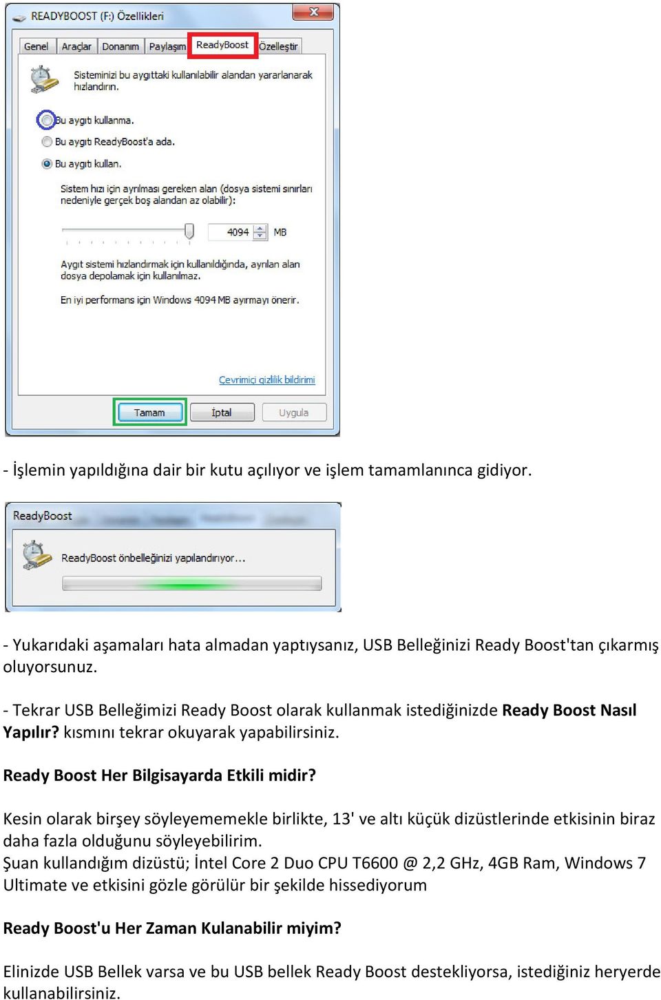 Kesin olarak birşey söyleyememekle birlikte, 13' ve altı küçük dizüstlerinde etkisinin biraz daha fazla olduğunu söyleyebilirim.