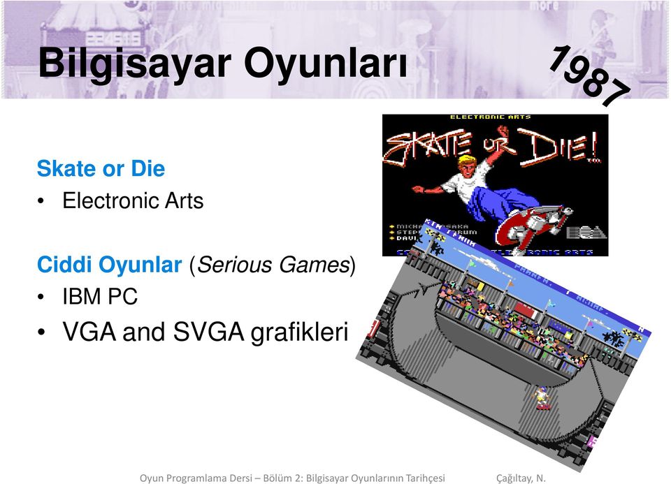 Oyunlar (Serious