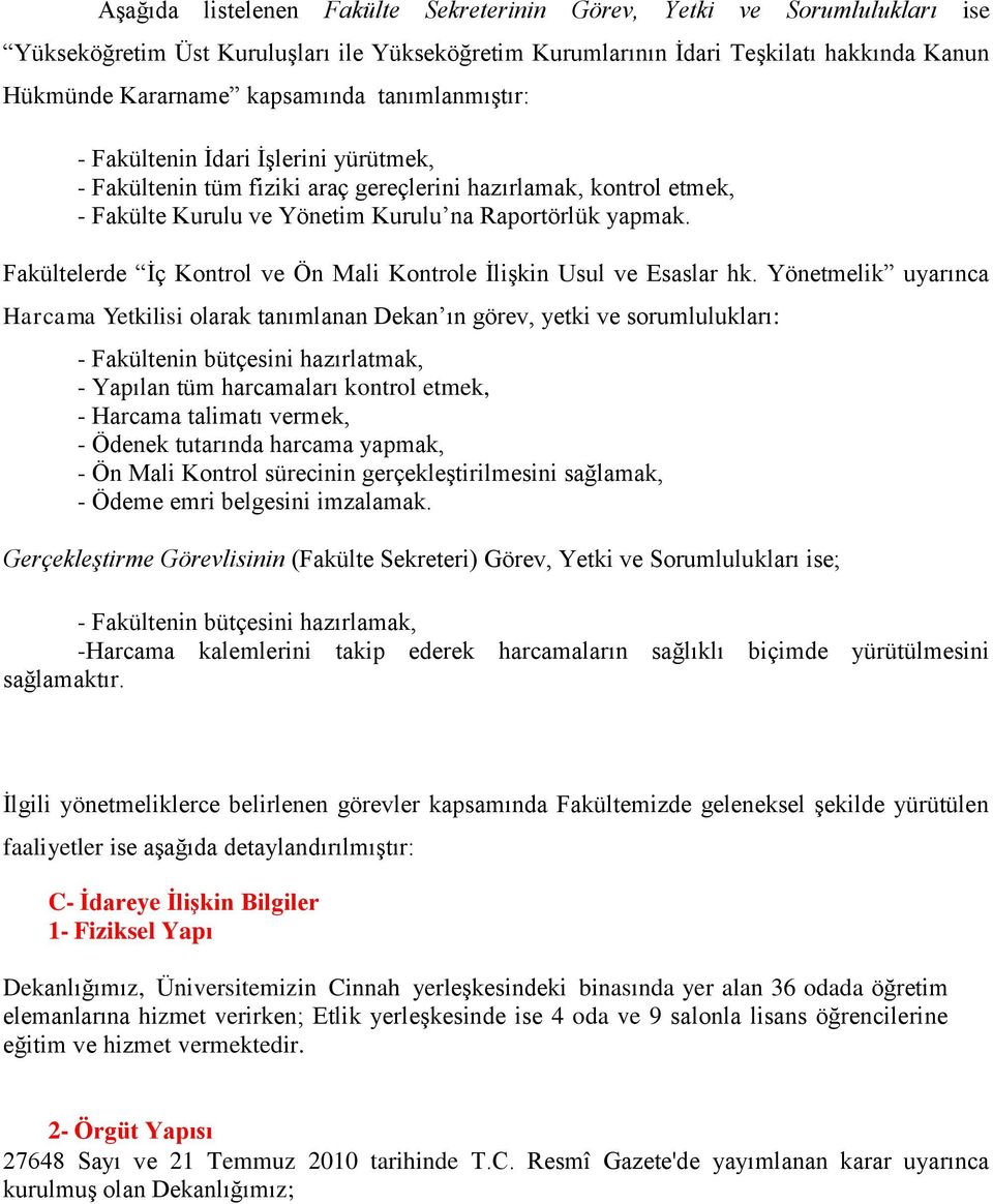 Fakültelerde İç Kontrol ve Ön Mali Kontrole İlişkin Usul ve Esaslar hk.