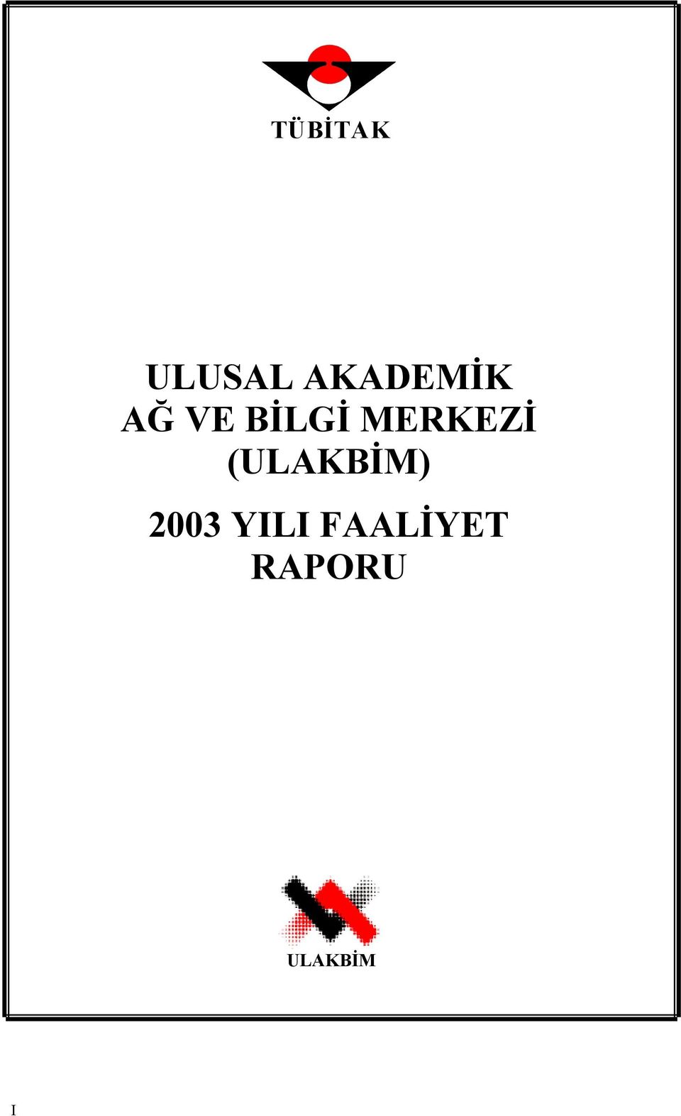 MERKEZİ (ULAKBİM) 2003