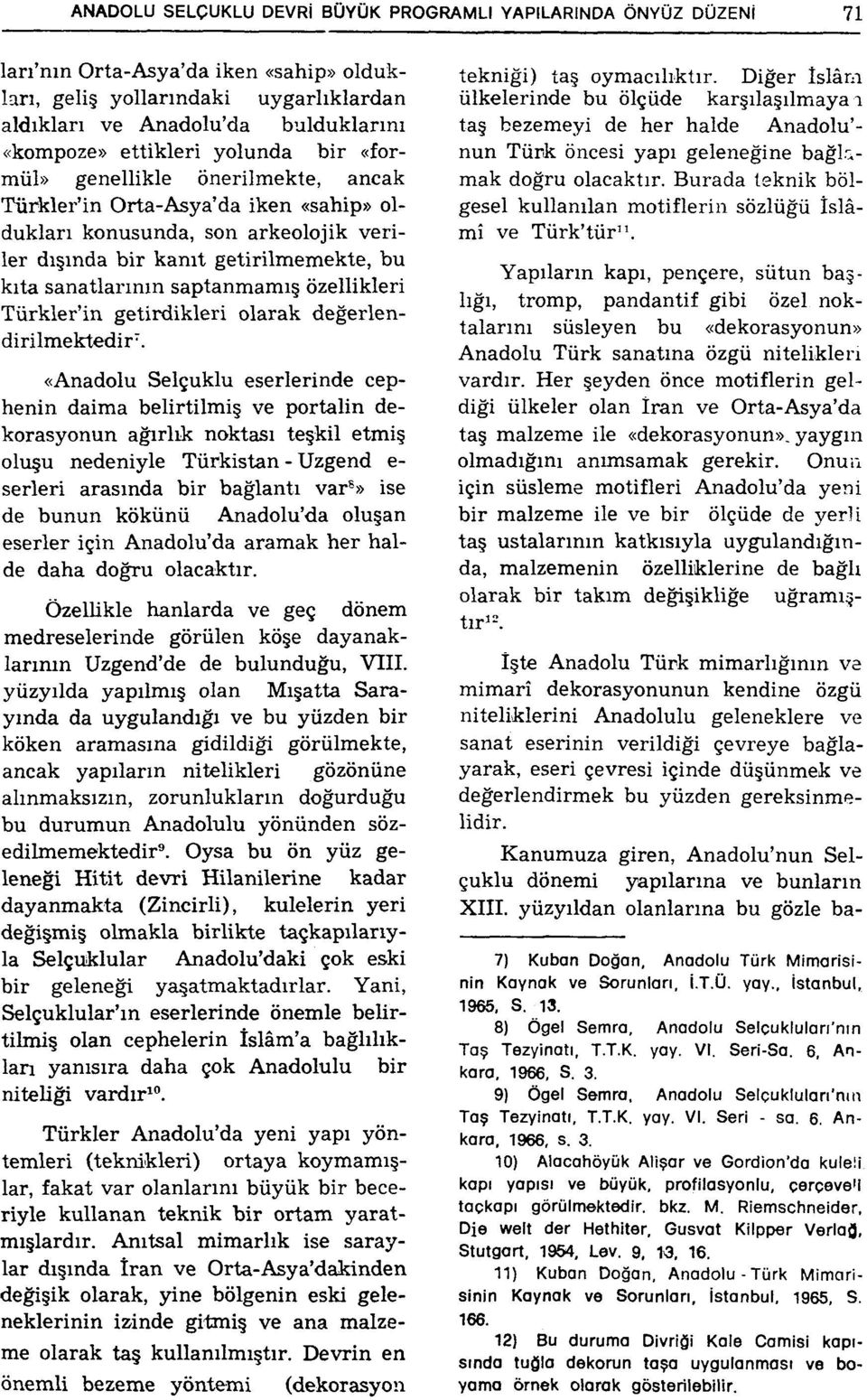 saptanmamış özellikleri Türkler'in getirdikleri olarak değerlendirilmektedir".