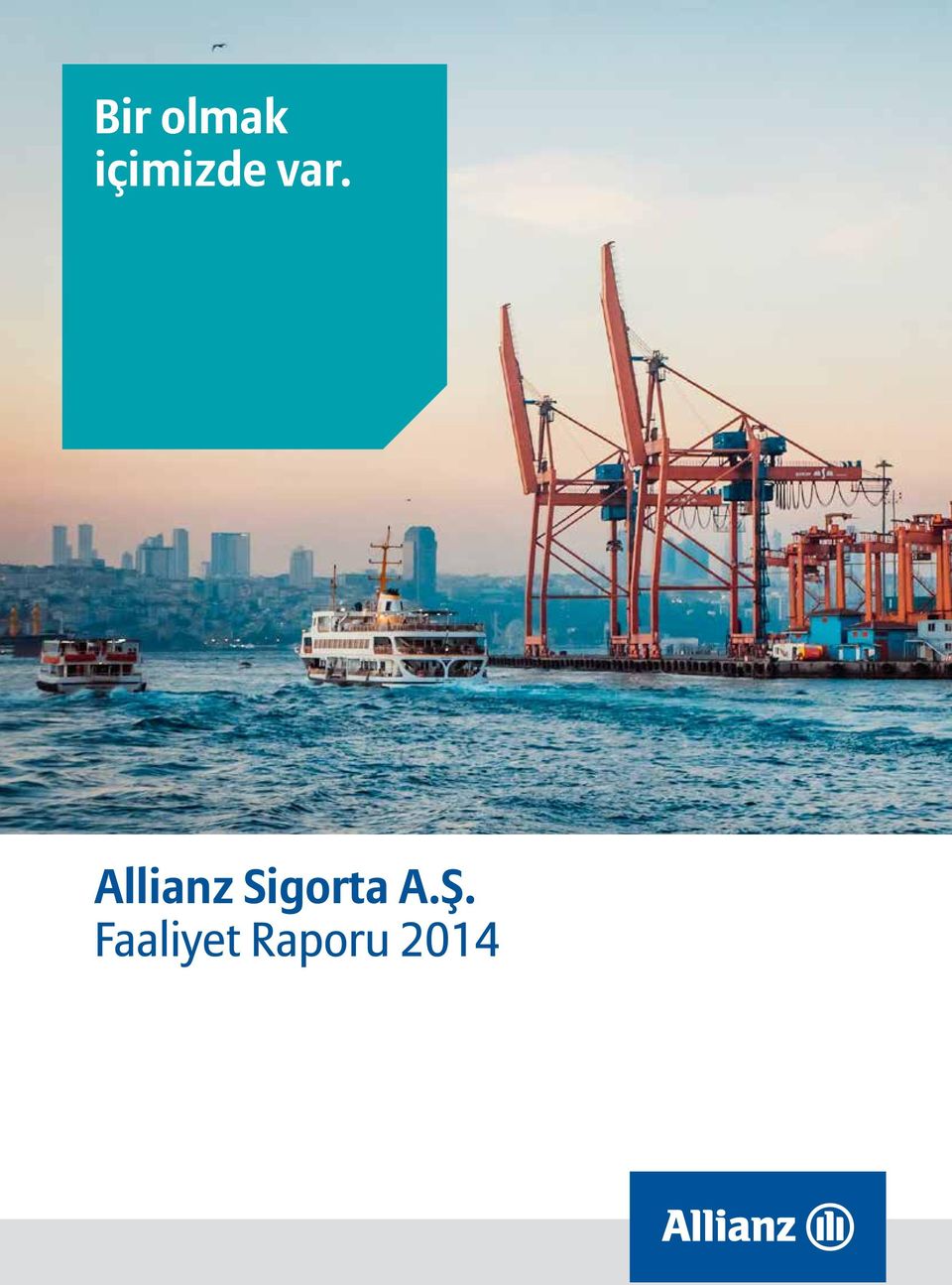 Allianz Sigorta A.Ş.