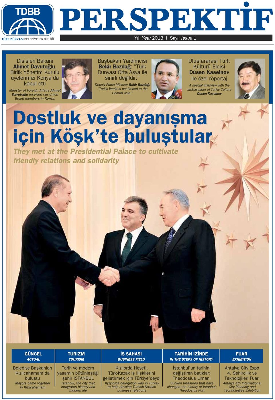 Başbakan Yardımcısı Bekir Bozdağ: Türk Dünyası Orta Asya ile sınırlı değildir.