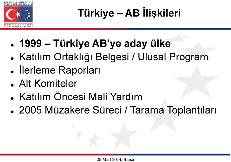 İlerleme Raporları Alt Komiteler Katılım Öncesi