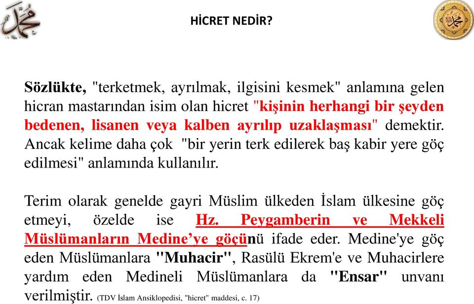 ayrılıp uzaklaģması" demektir. Ancak kelime daha çok "bir yerin terk edilerek baģ kabir yere göç edilmesi" anlamında kullanılır.