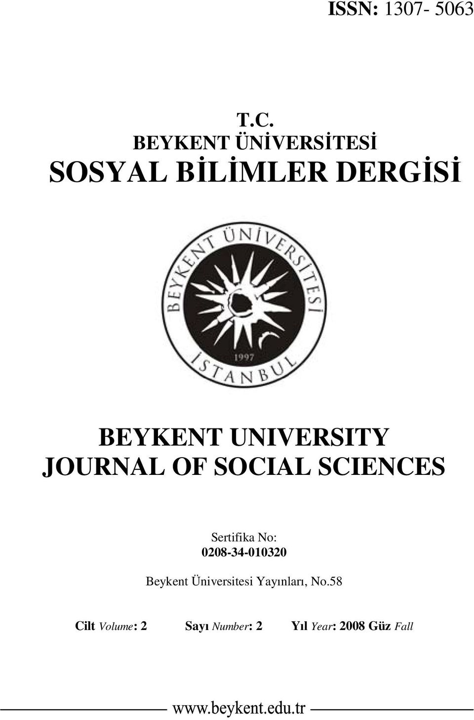 UNIVERSITY JOURNAL OF SOCIAL SCIENCES Sertifika No: