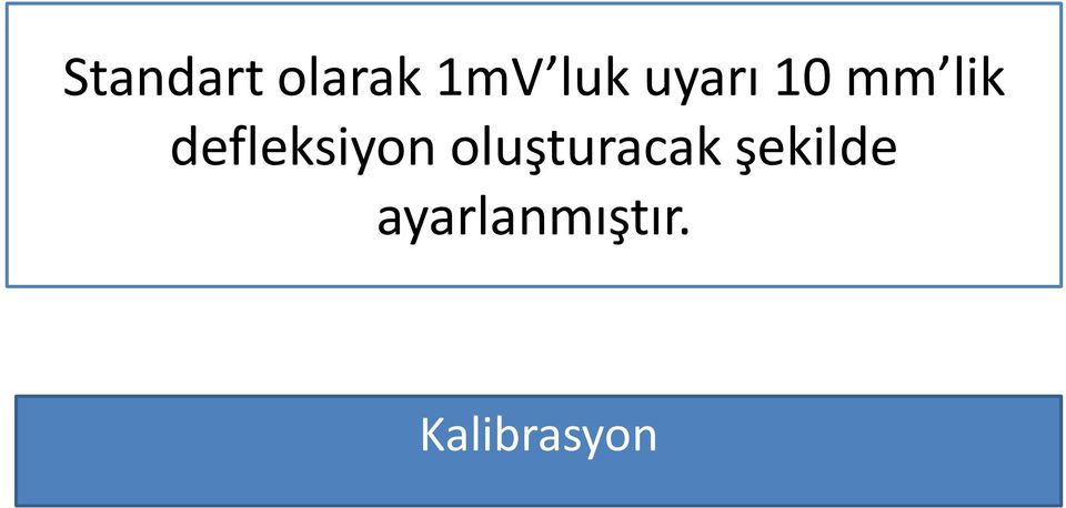 defleksiyon oluşturacak