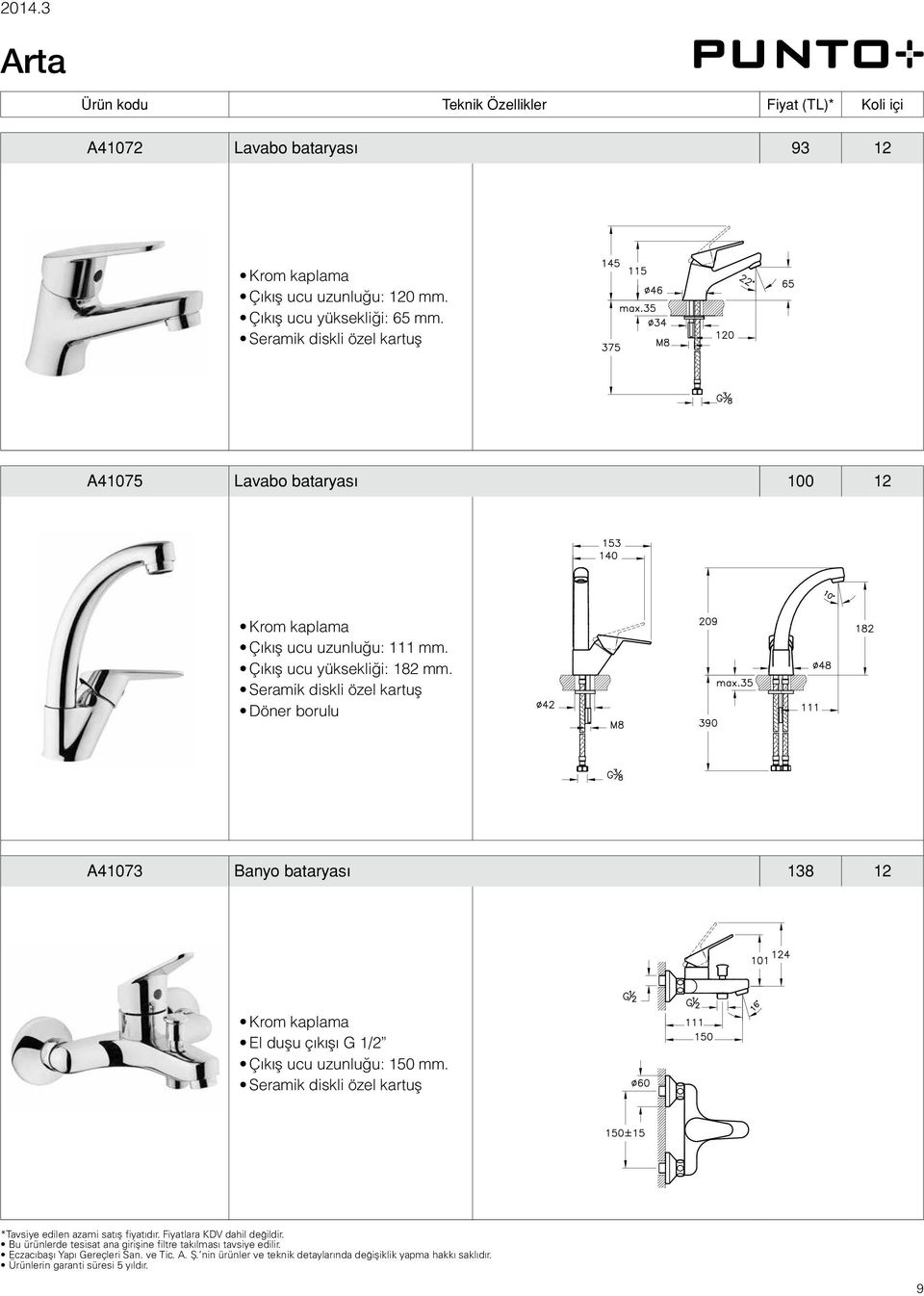 A41075 Lavabo bataryası 100 12 Çıkış ucu uzunluğu: 111 mm.