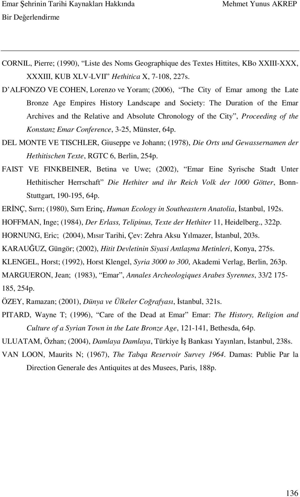 Chronology of the City, Proceeding of the Konstanz Emar Conference, 3-25, Münster, 64p.