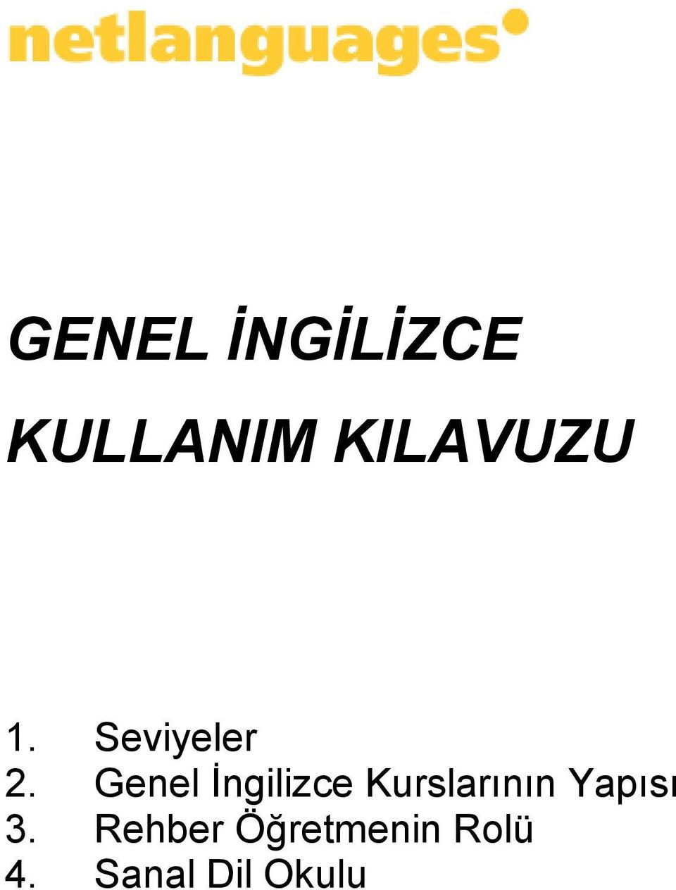 Genel İngilizce Kurslarının