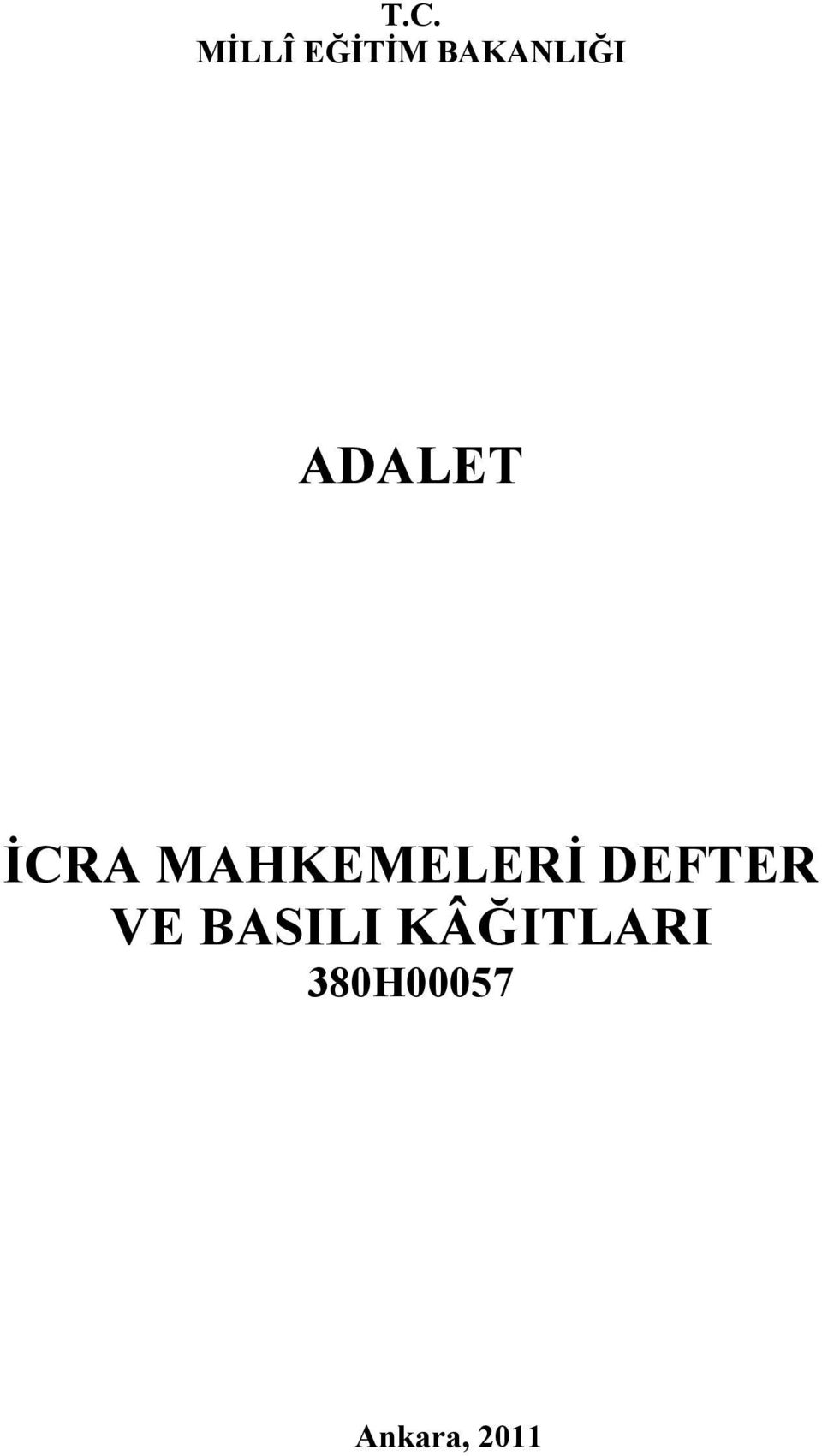 MAHKEMELERİ DEFTER VE