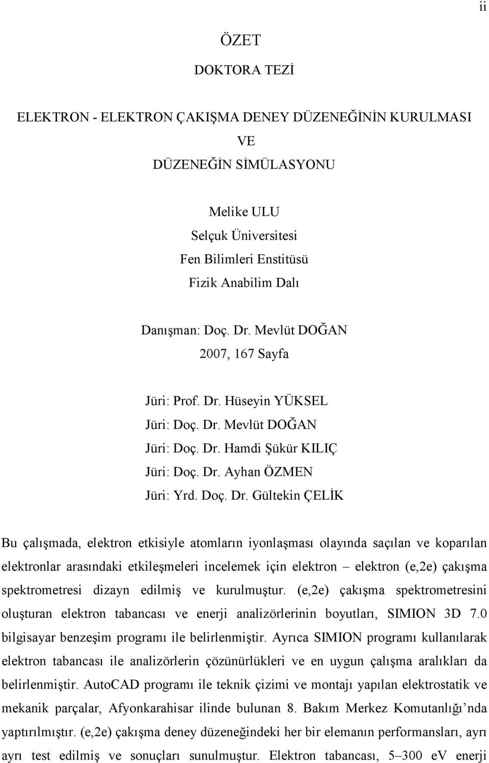 Hüseyin YÜKSEL Jüri: Doç. Dr.