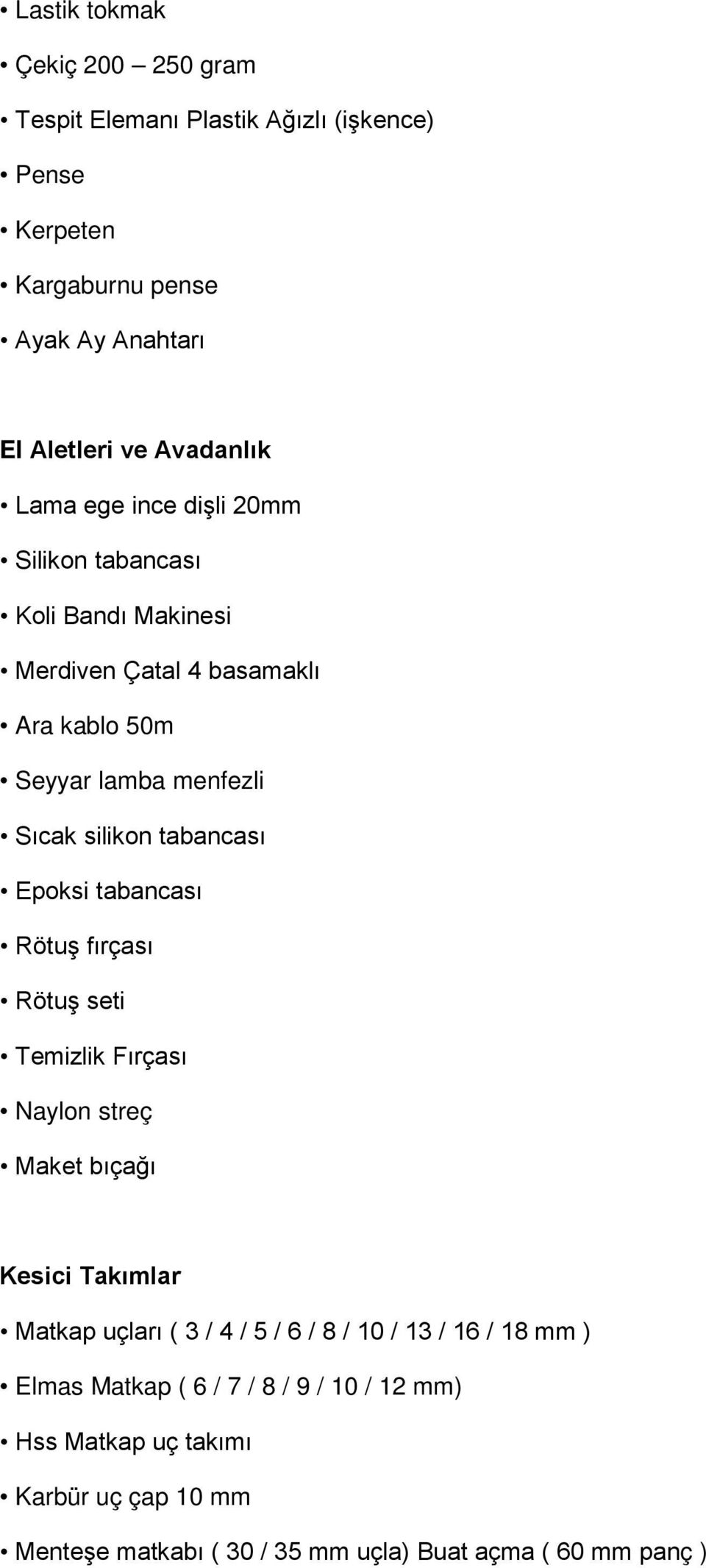 Epoksi tabancası Rötuş fırçası Rötuş seti Temizlik Fırçası Naylon streç Maket bıçağı Kesici Takımlar Matkap uçları ( 3 / 4 / 5 / 6 / 8 / 10 / 13 / 16