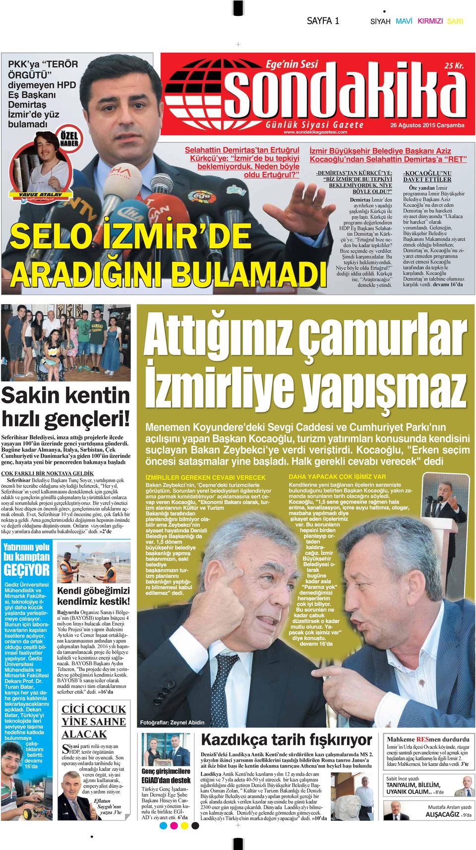 İzmir Büyükşehir Belediye Başkanı Aziz Kocaoğlu ndan Selahattin Demirtaş a RET Gediz Üniversitesi Mühendislik ve Mimarlık Fakültesi, teknolojiye ilgiyi daha küçük yaşlarda yerleştirmeye çalışıyor.