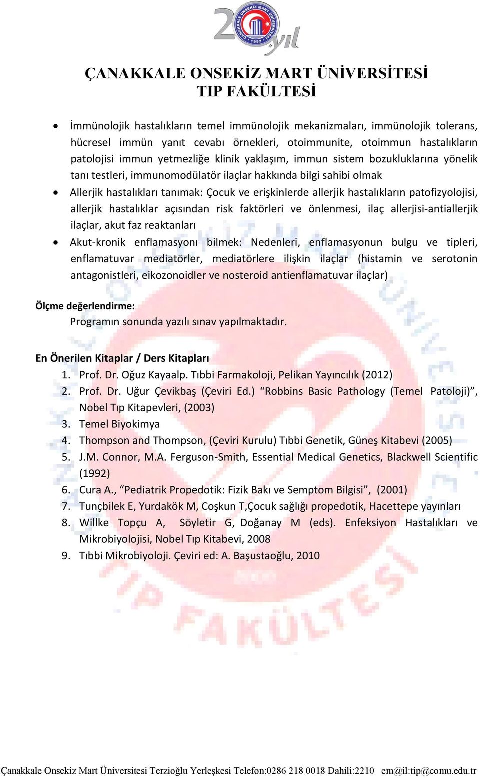 patofizyolojisi, allerjik hastalıklar açısından risk faktörleri ve önlenmesi, ilaç allerjisi-antiallerjik ilaçlar, akut faz reaktanları Akut-kronik enflamasyonı bilmek: Nedenleri, enflamasyonun bulgu