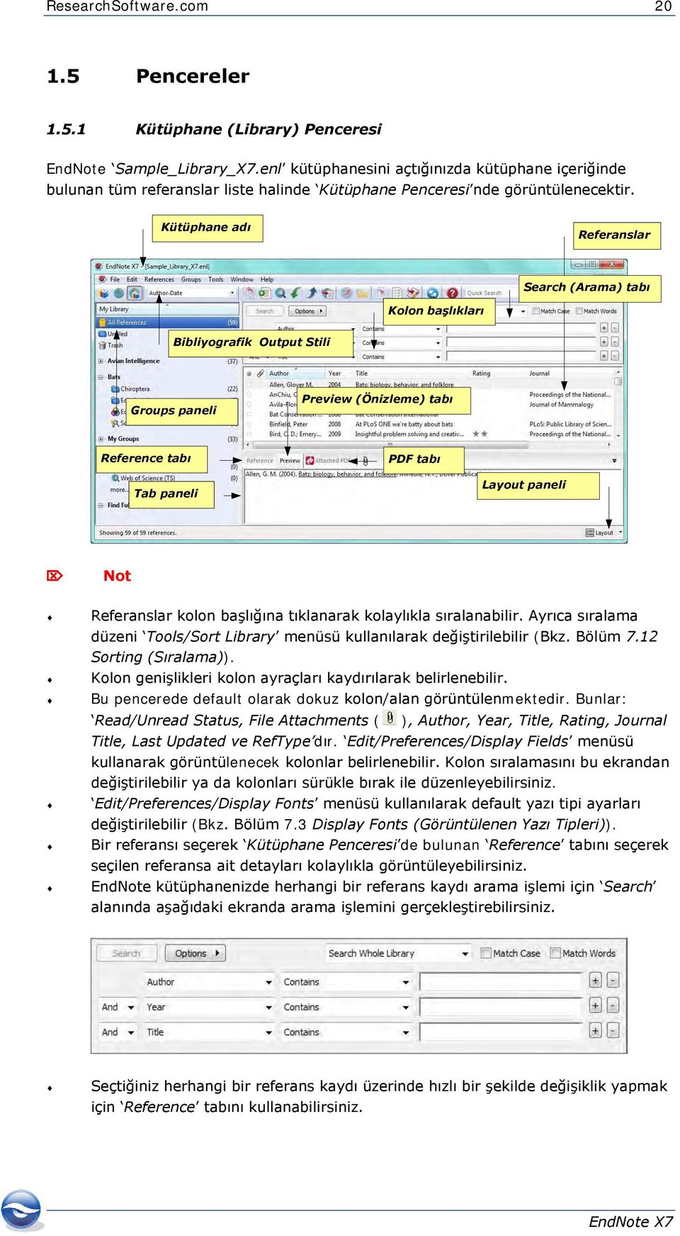 Kütüphane adı Referanslar Search (Arama) tabı Kolon başlıkları Bibliyografik Output Stili Groups paneli Preview (Önizleme) tabı Reference tabı PDF tabı Tab paneli Layout paneli Not Referanslar kolon