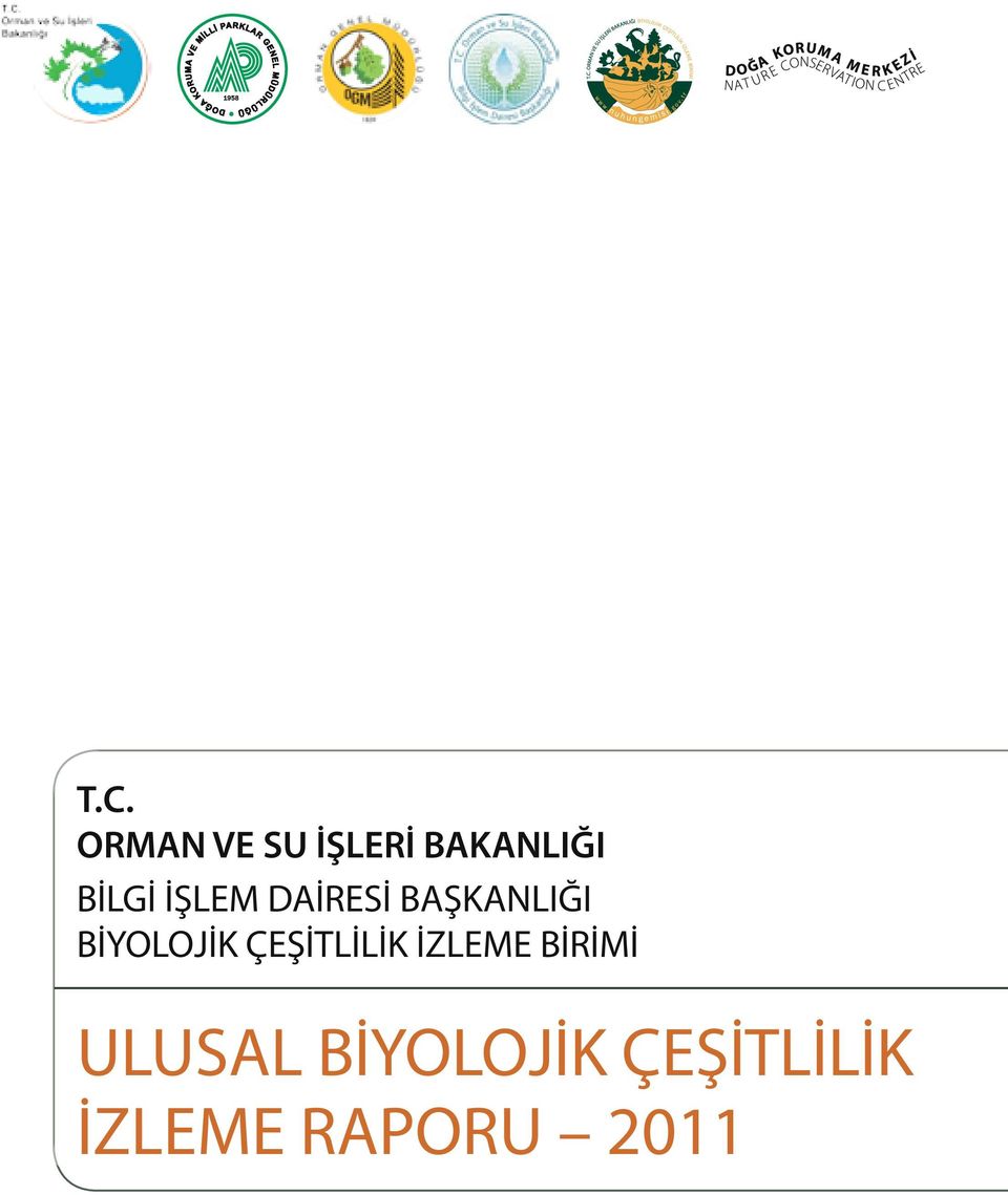 BİYOLOJİK ÇEŞİTLİLİK İZLEME BİRİMİ