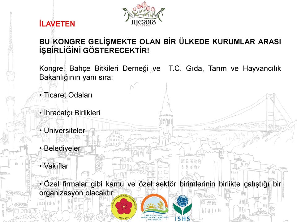 Gıda, Tarım ve Hayvancılık Ticaret Odaları İhracatçı Birlikleri Üniversiteler