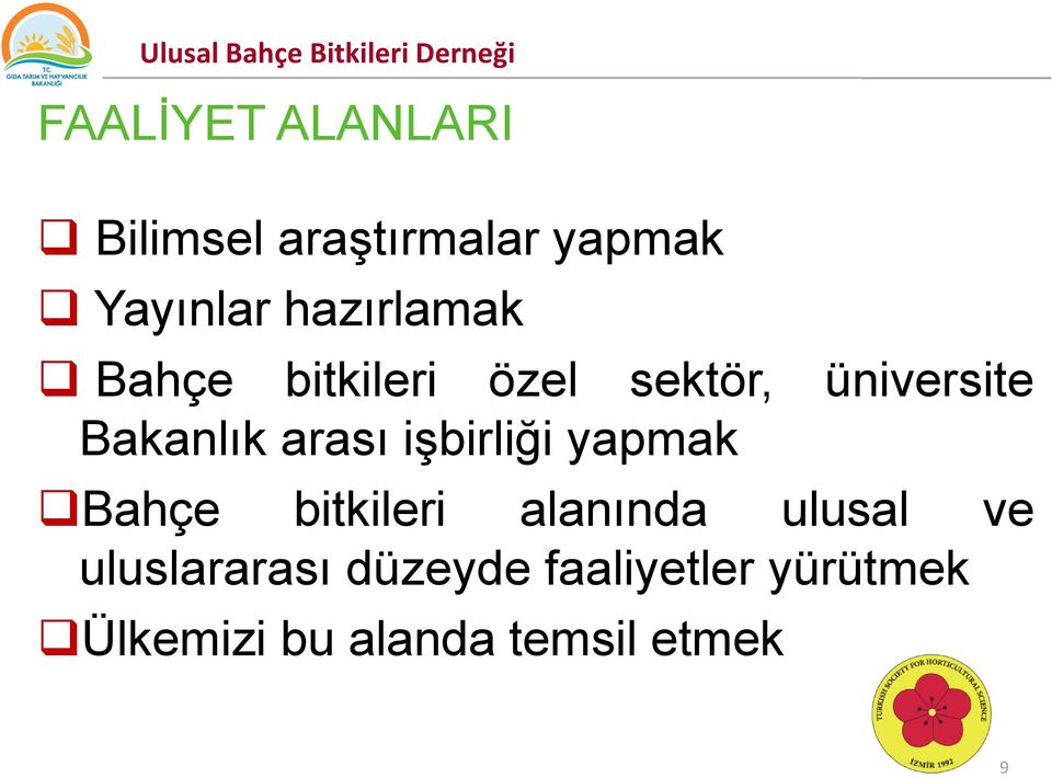 üniversite Bakanlık arası işbirliği yapmak Bahçe bitkileri alanında