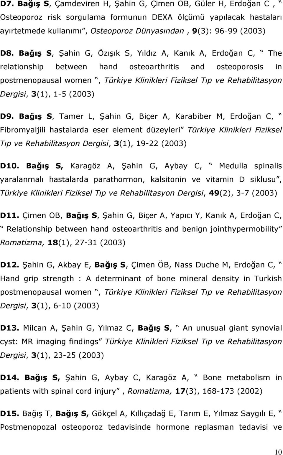 Dergisi, 3(1), 1-5 (2003) D9.