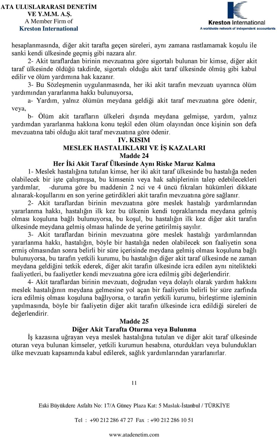 KIIM MELEK HTLIKLRI VE İŞ KZLRI M 24 f H İk k Tf Ük y Rk Muz K 1- Mk hğ uu k, h k k f ük bu hğ bck b Ģ çģģ, bu k vy hk hp p bck y, -uu gö bu 2 c v 4 ücü fk hükü kk k-kģu y gk k If vzu gö ğ.