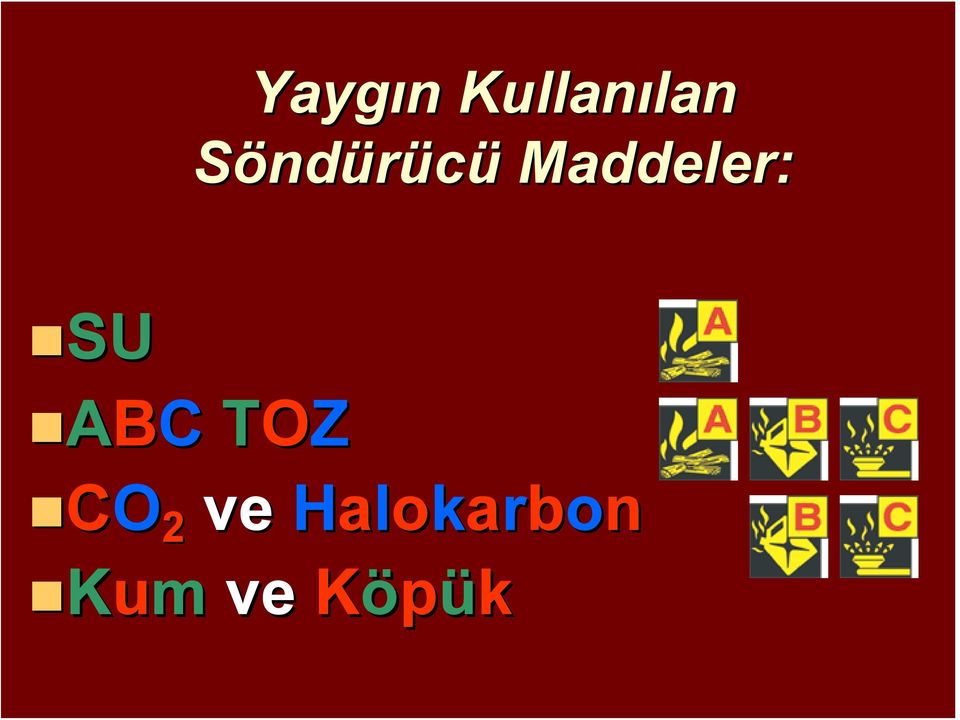 Maddeler: SU ABC TOZ