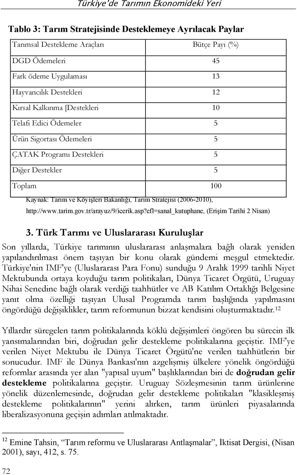 tr/arayuz/9/icerik.asp?efl=sanal_kutuphane, (Erişim Tarihi 2 Nisan) 3.