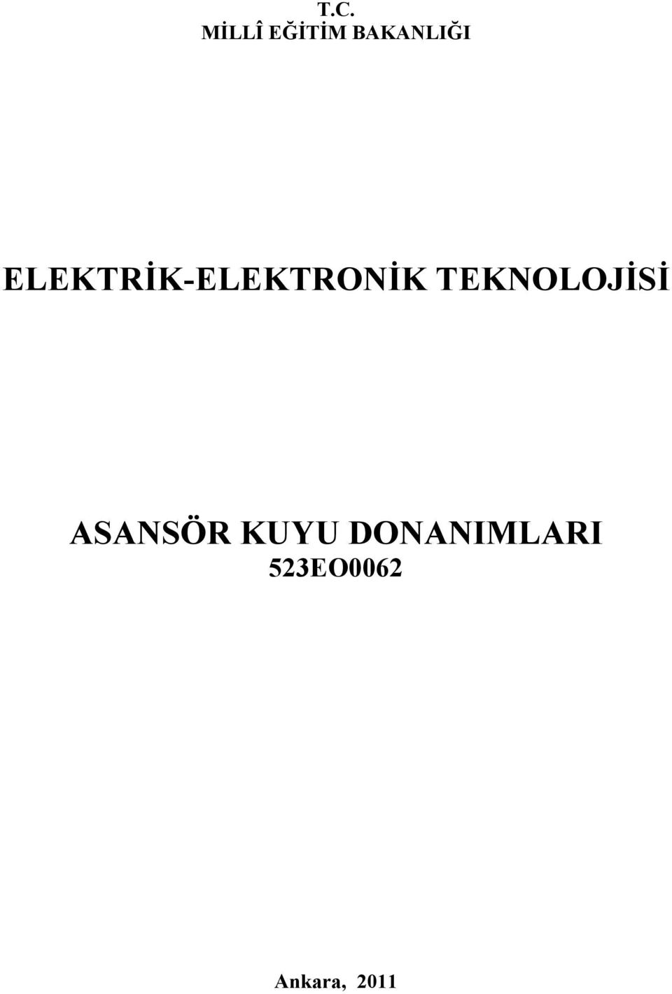 ELEKTRİK-ELEKTRONİK