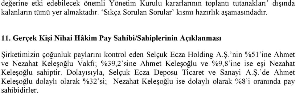 Gerçek Kişi Nihai Hâkim Pay Sahibi/Sahiplerinin Açıklanması Şi