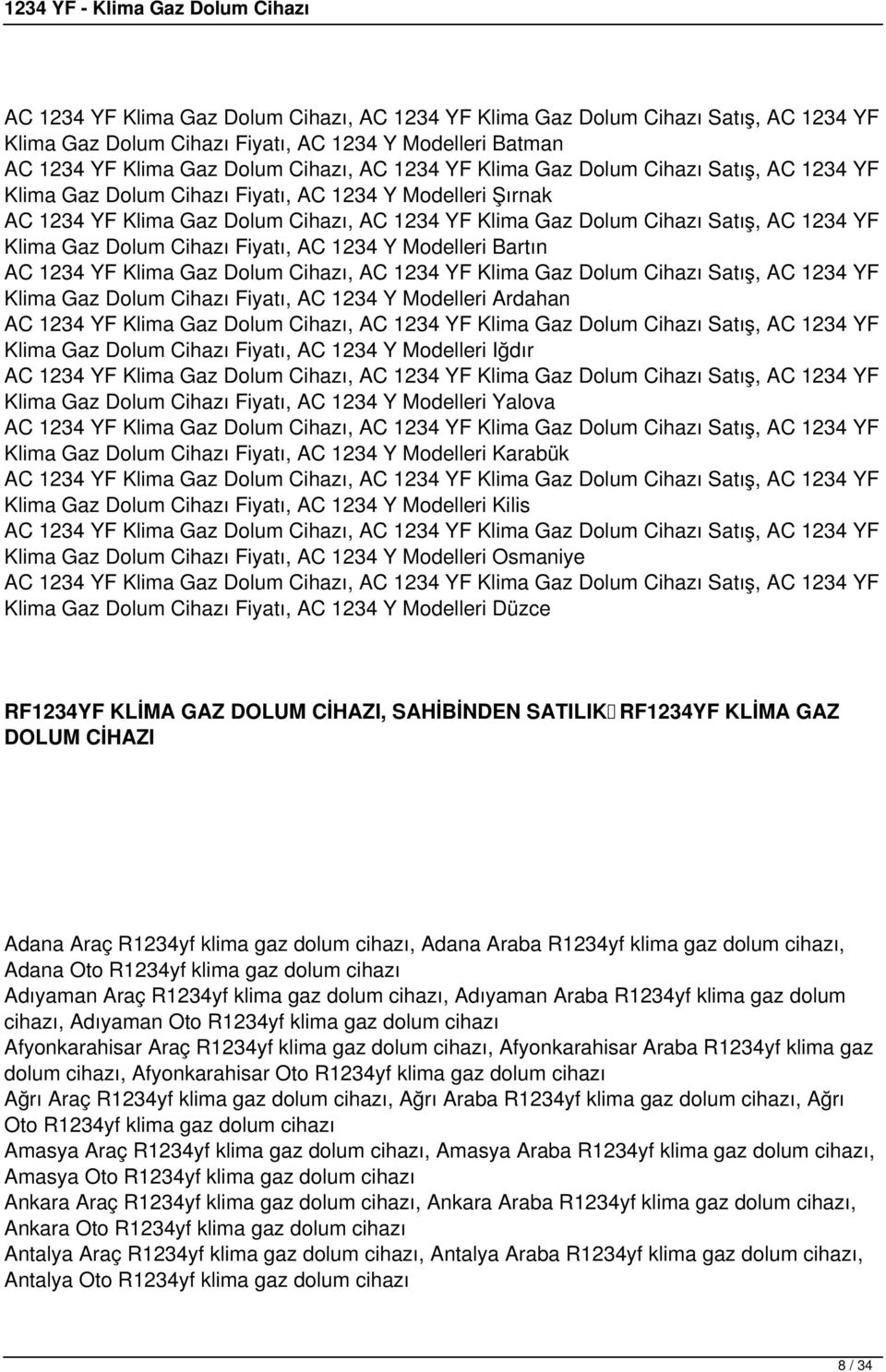 Modelleri Karabük Klima Gaz Dolum Cihazı Fiyatı, AC 1234 Y Modelleri Kilis Klima Gaz Dolum Cihazı Fiyatı, AC 1234 Y Modelleri Osmaniye Klima Gaz Dolum Cihazı Fiyatı, AC 1234 Y Modelleri Düzce