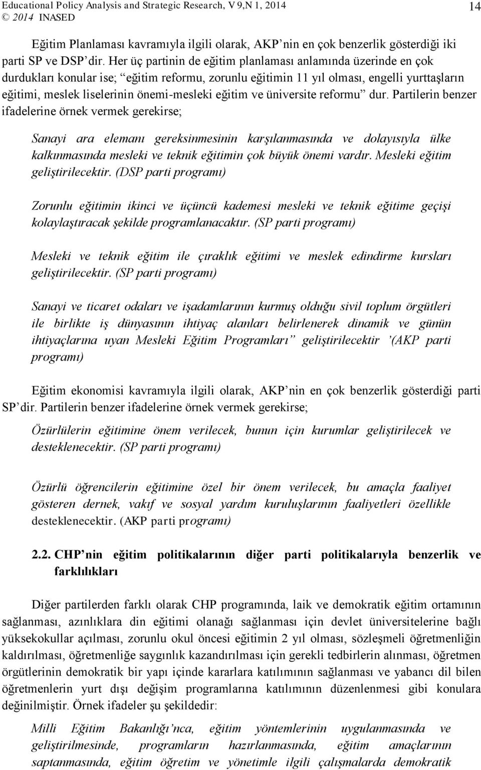 eğitim ve üniversite reformu dur.