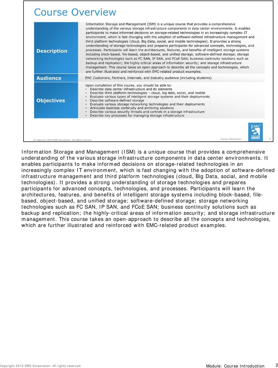 infrastructure management and third platform technologies (cloud, Big Data, social, and mobile technologies).