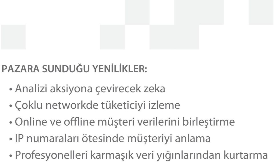 müşteri verilerini birleştirme IP numaraları ötesinde