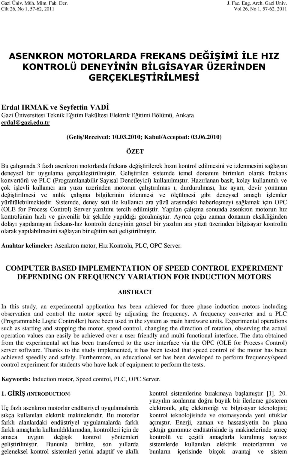 Üniversitesi Teknik Eğitim Fakültesi Elektrik Eğitimi Bölümü, Ankara erdal@gazi.edu.tr (Geliş/Received: 10.03.2010; Kabul/Accepted: 03.06.