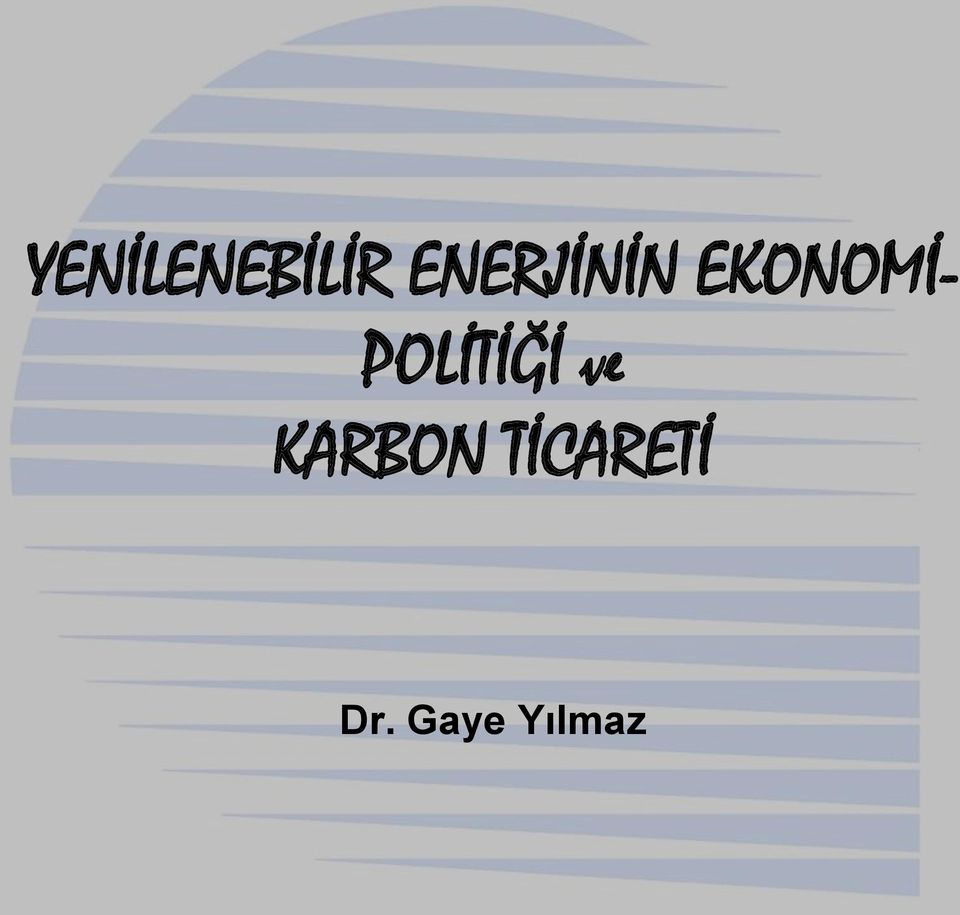 POLİTİĞİ ve KARBON