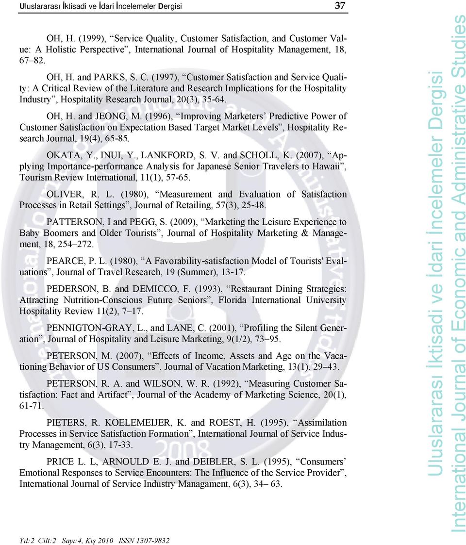 stomer Value: A Holistic Perspective, International Journal of Hospitality Management, 18, 67 82. OH, H. and PARKS, S. C.