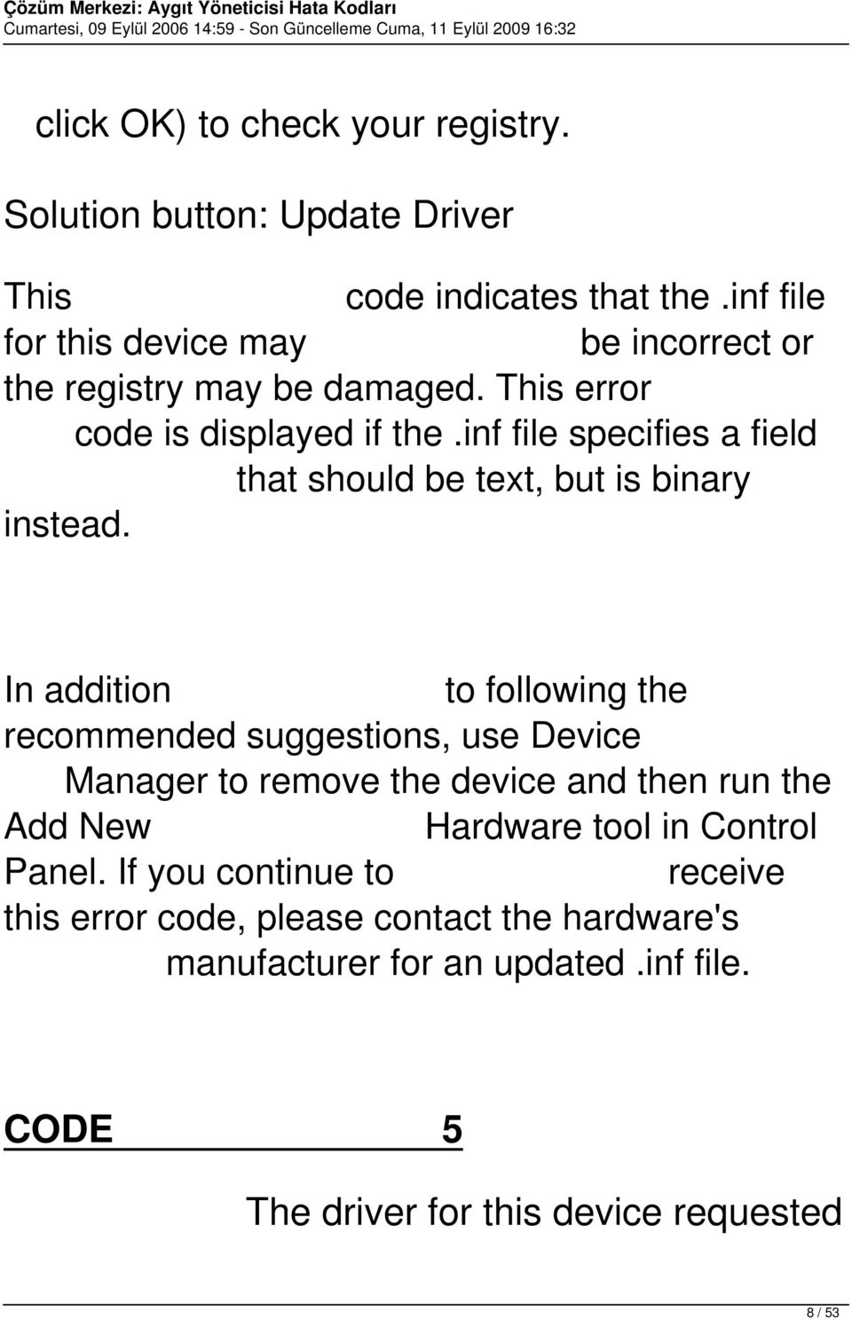 inf file specifies a field that should be text, but is binary instead.