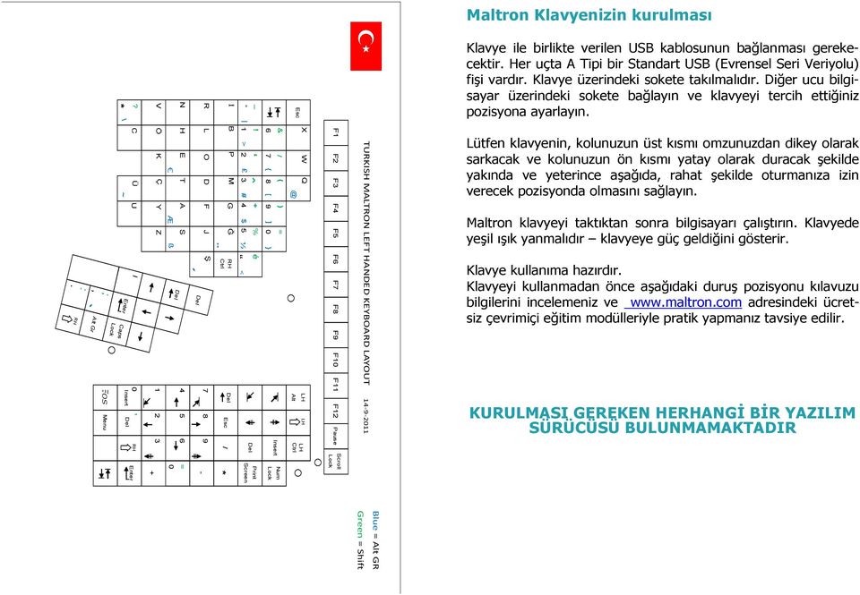 Diğer ucu bilgisayar üzerindeki sokete bağlayın ve klavyeyi tercih ettiğiniz pozisyona ayarlayın. :.